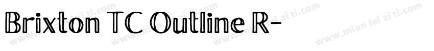 Brixton TC Outline R字体转换